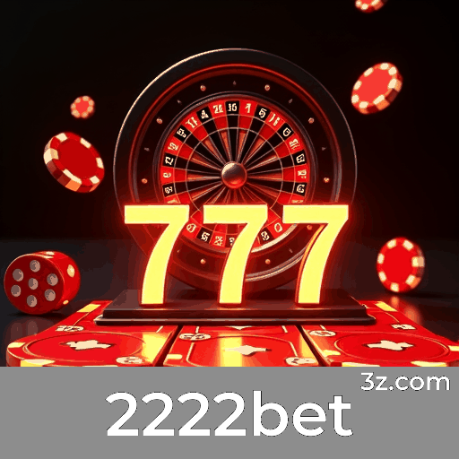 2222bet: Emoção e Oportunidade nos Jogos de Cassino